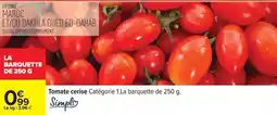 Carrefour Simply - tomate cerise categorie 1 la barquette offre