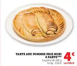 Super U Tarte aux pommes prix mini 6 parts offre