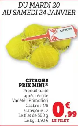 Super U Citrons prix mini offre