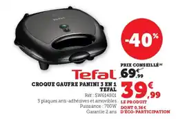 Super U Croque gaufre panini 3 en 1 tefal offre