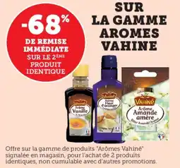 Super U Sur la gamme aromes vahine offre