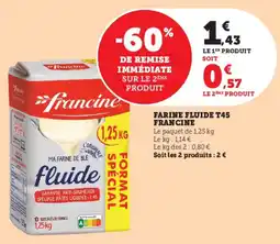 Super U Farine fluide t45 francine offre