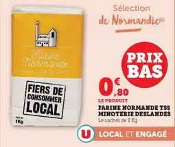 Super U Farine normande t55 minoterie deslandes offre