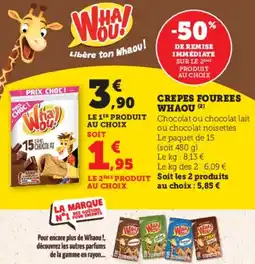 Super U Crepes fourees whaou offre