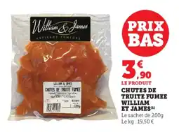 Super U Chutes de truite fumee william et james offre