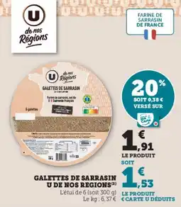 Super U Galettes de sarrasin u de nos regions offre