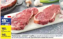 Carrefour Drive Viande bovine: rumsteck à griller offre