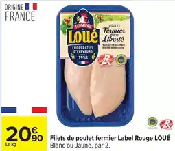 Carrefour Drive Loué - filets de poulet fermier label rouge offre