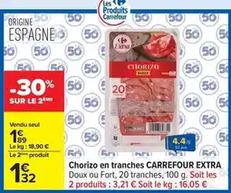 Carrefour Drive Carrefour - chorizo en tranches extra offre