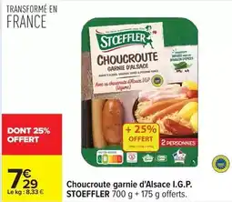 Carrefour Drive Stoeffler - choucroute garnie d'alsace i.g.p offre
