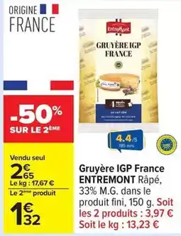 Carrefour Drive Entremont - gruyère igp france offre