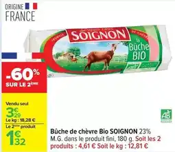 Carrefour Drive Soignon - bûche de chèvre bio offre