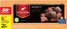 Carrefour Drive Côte d'or - mignonnette offre