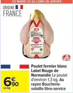 Carrefour Label rouge - poulet fermier blanc de normandie offre