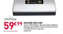 RAGT Jardin & Maison LE PRATIQUE Machine sous vide offre