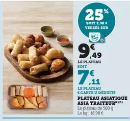 Hyper U Plateau asiatique asia traiteur offre