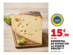 Hyper U Emmental de savoie igp la pointe percée offre