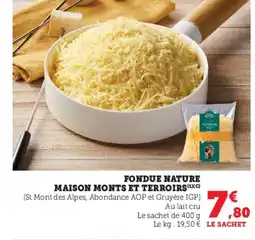 Hyper U Fondue nature maison monts et terroirs offre