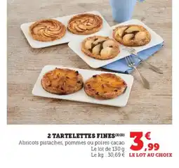 Hyper U 2 tartelettes fines offre