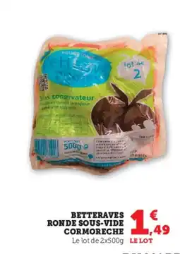 Hyper U Betteraves ronde sous-vide cormoreche offre