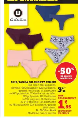 Hyper U Slip, tanga ou shorty femme offre