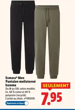 Lidl ESMARA MEN Pantalon molletonné offre