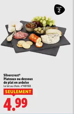 Lidl SILVERCREST Plateaux ou dessous de plat en ardoise offre