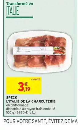 Intermarché Hyper Speck l'italie de la charcuterie offre