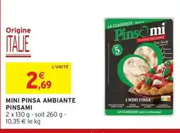 Intermarché Hyper PINSAMI Mini pinsa ambiante offre
