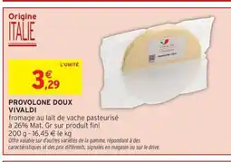 Intermarché Hyper VIVALDI Provolone doux offre