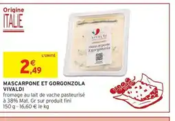 Intermarché Hyper VIVALDI Mascarpone et gorgonzola offre