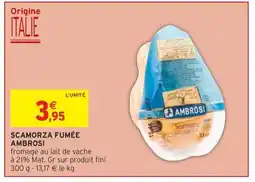 Intermarché Hyper AMBROSI Scamorza fumée offre