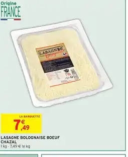 Intermarché Hyper Lasagne bolognaise boeuf chazal offre