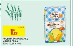 Intermarché Hyper MOLINO PEILA Polenta instantanée offre