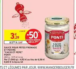 Intermarché Hyper PONTI Sauce pour pâtes fromage et poivre cacio et pepe offre