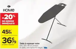 Carrefour Table à repasser noire offre