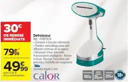 Carrefour CALOR Defroisseur offre
