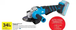 Carrefour Meuleuse 20v sans fil carrefour offre
