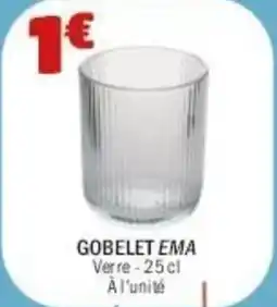 La Foir'Fouille Gobelet ema offre