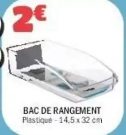 La Foir'Fouille Bac de rangement offre