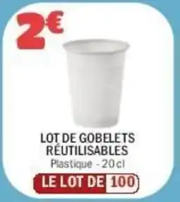La Foir'Fouille Lot de gobelets réutilisables offre