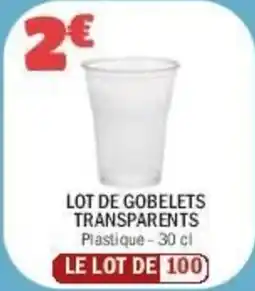 La Foir'Fouille Lot de gobelets transparents offre