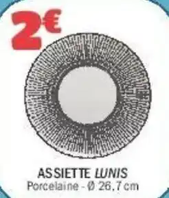 La Foir'Fouille Assiette lunis offre