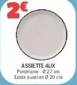 La Foir'Fouille Assiette alix offre