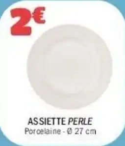 La Foir'Fouille Assiette perle offre