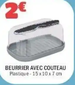 La Foir'Fouille Beurrier avec couteau offre
