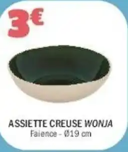 La Foir'Fouille Assiette creuse wonja offre