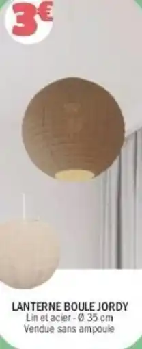 La Foir'Fouille Lanterne boule jordy offre