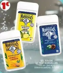 La Foir'Fouille LE PETIT MARSEILLAIS Gel douche offre