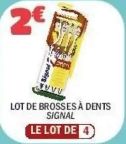 La Foir'Fouille SIGNAL Lot de brosses à dents offre